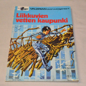 Avaruusagentti Valerian Liikkuvien vetten kaupunki (1. painos)